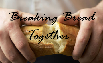 breaking-bread-together.jpg